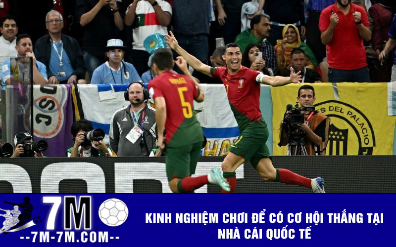 Kinh nghiệm chơi để có cơ hội thắng tại nhà cái quốc tế