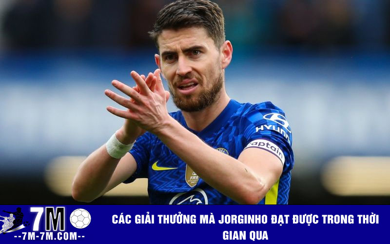 Các giải thưởng mà Jorginho đạt được trong thời gian qua