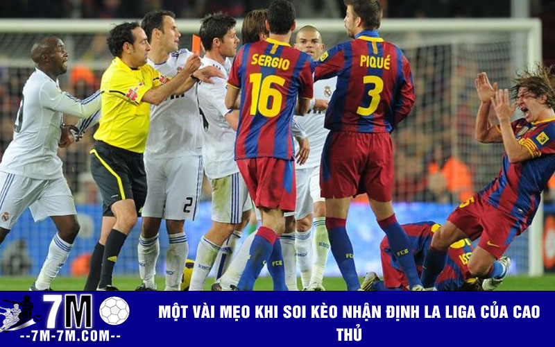 Một vài mẹo khi soi kèo nhận định La Liga của cao thủ