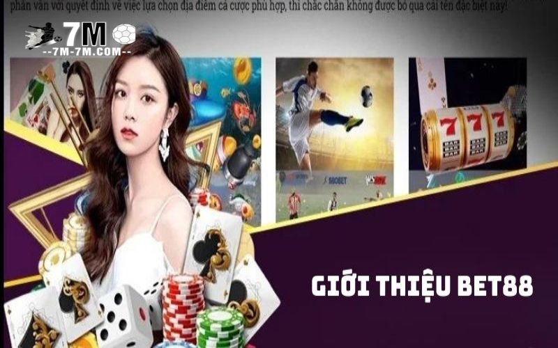 Giới thiệu thông tin cơ bản về nhà cái Bet88