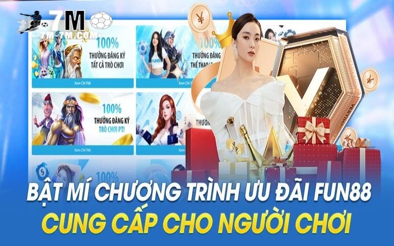 Bật mí chương trình ưu đãi Fun88 cung cấp cho người chơi