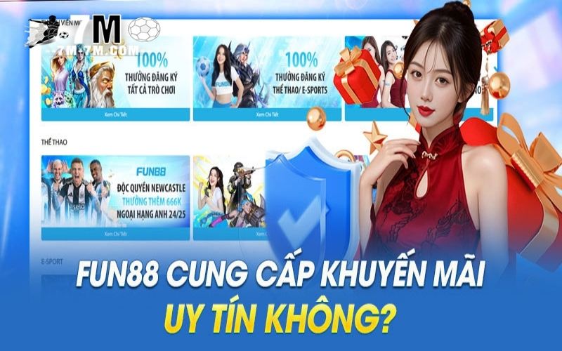 Fun88 cung cấp khuyến mãi uy tín không