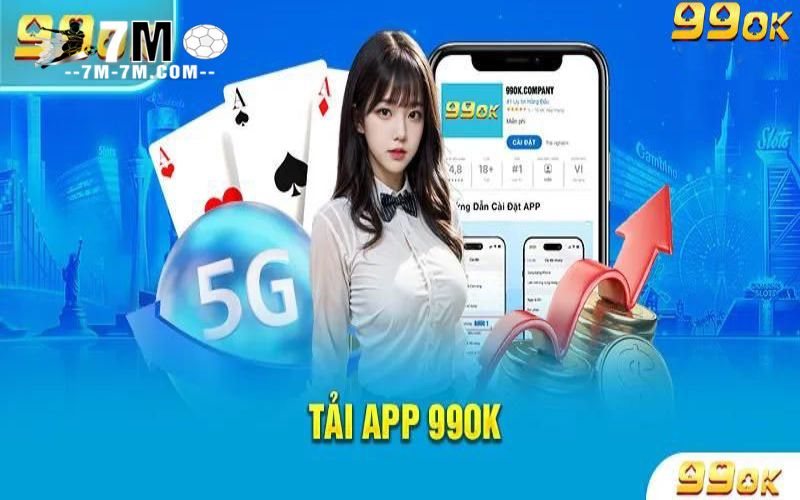 Lý do nên tải app 99OK