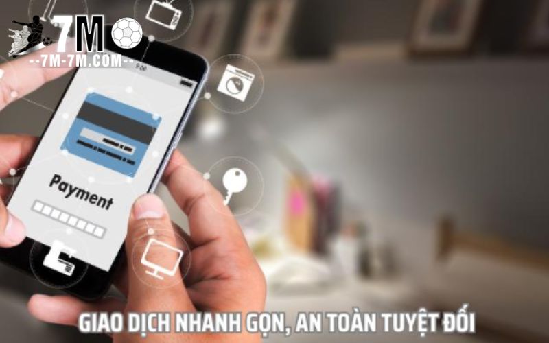 Giao dịch thanh toán tại đây cũng đã được tối ưu và rút gọn