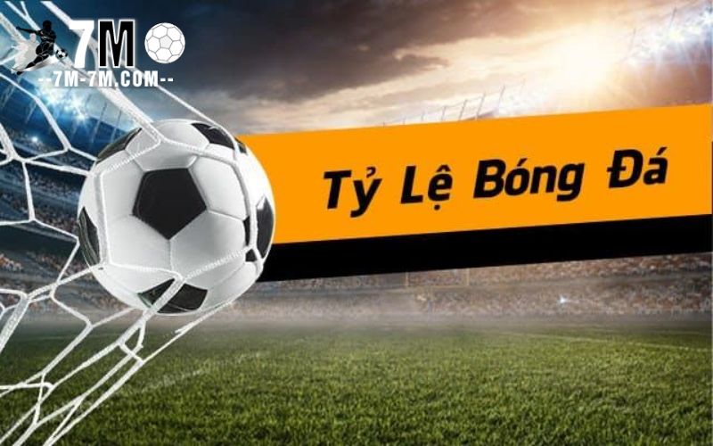 Tỷ lệ kèo là gì?